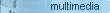 multimedia